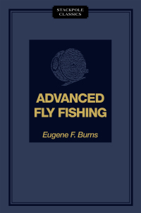 Imagen de portada: Advanced Fly Fishing 9780811736671