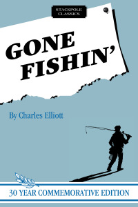 Imagen de portada: Gone Fishin' 9780811736817