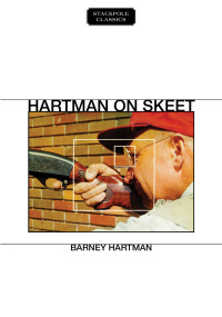 Imagen de portada: Hartman on Skeet 9780811736831