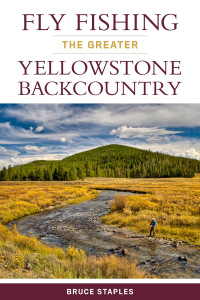 Omslagafbeelding: Fly Fishing the Greater Yellowstone Backcountry 9780811716208