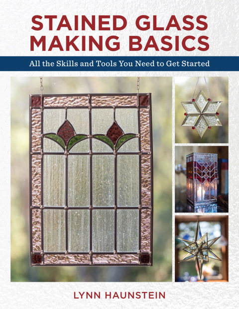 Stained Glass Making Basics: All the Skills and Tools You Need to Get Started - FULL INSTANT DOWNLOAD | PDF DOCX EPUB
