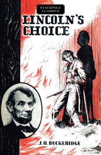 Titelbild: Lincoln's Choice 9780811737289