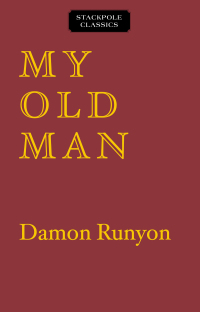Cover image: My Old Man 9780811737555