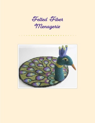 Immagine di copertina: Felted Fiber Menagerie 9780811717908