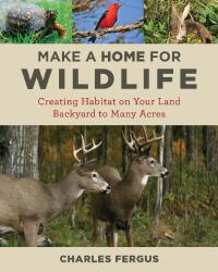 Imagen de portada: Make a Home for Wildlife 9780811737722