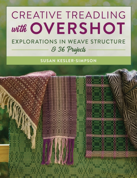 Creative Treadling with Overshot: Explorations in Weave Structure & 36 Projects - FULL INSTANT DOWNLOAD | PDF DOCX EPUB