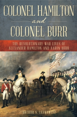 Imagen de portada: Colonel Hamilton and Colonel Burr 9780811738576