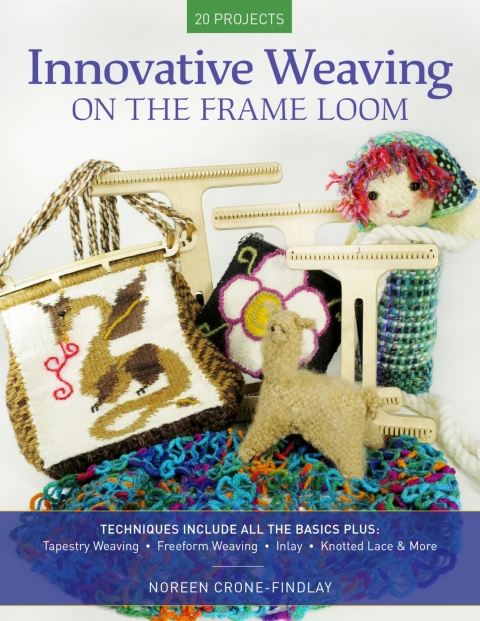 Innovative Weaving on the Frame Loom - FULL INSTANT DOWNLOAD | PDF DOCX EPUB