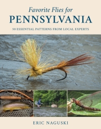 Cover image: Favorite Flies for Pennsylvania 9780811738804