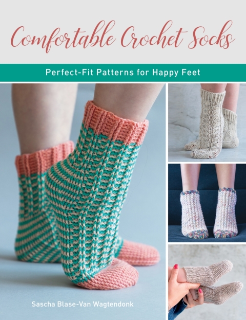 Comfortable Crochet Socks: Perfect-fit Patterns for Happy Feet - FULL INSTANT DOWNLOAD | PDF DOCX EPUB