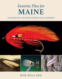 Cover image: Favorite Flies for Maine 9780811770040