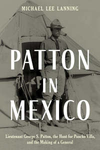 صورة الغلاف: Patton in Mexico 9780811770729