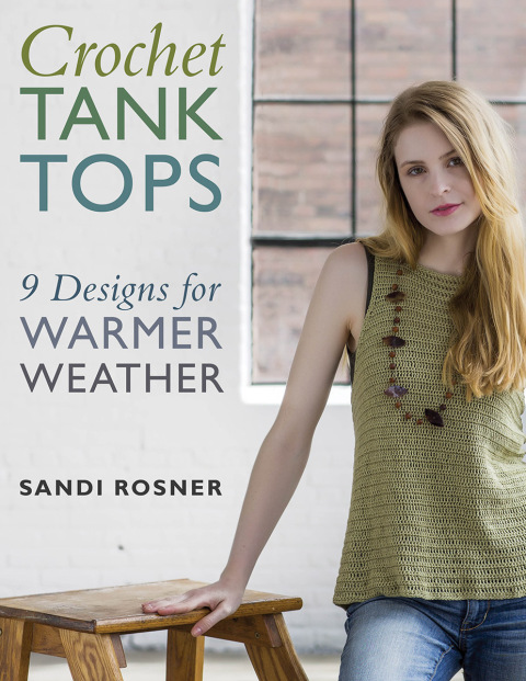 Crochet Tank Tops: 9 Designs for Warmer Weather - FULL INSTANT DOWNLOAD | PDF DOCX EPUB