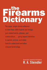 صورة الغلاف: The Firearms Dictionary 9780811771771
