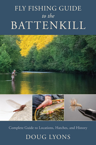 表紙画像: Fly Fishing Guide to the Battenkill 9780811771955