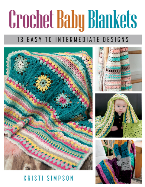 Crochet Baby Blankets: 13 Easy to Intermediate Designs - FULL INSTANT DOWNLOAD | PDF DOCX EPUB