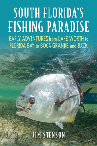 Omslagafbeelding: South Florida's Fishing Paradise 9780811772525