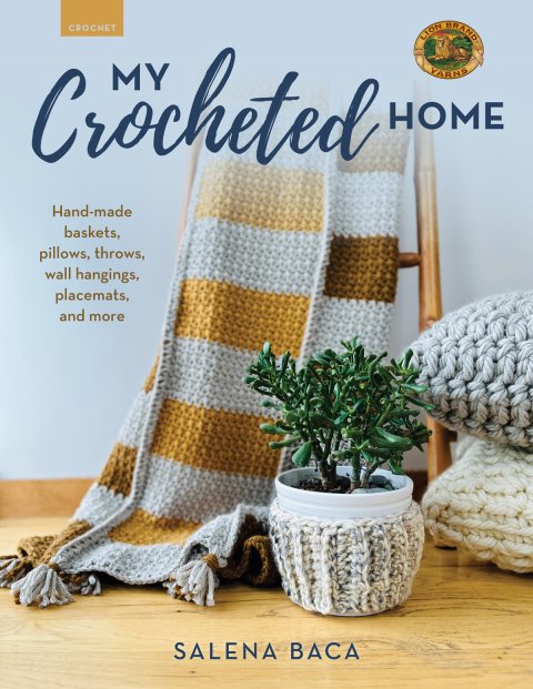 My Crocheted Home: Hand-made baskets, pillows, throws, wall hangings, placemats, and more - FULL INSTANT DOWNLOAD | PDF DOCX EPUB