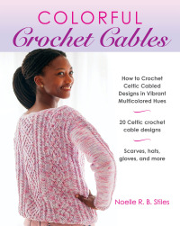 Imagen de portada: Colorful Crochet Cables 9780811772907