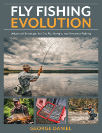 Cover image: Fly Fishing Evolution 9780811738767