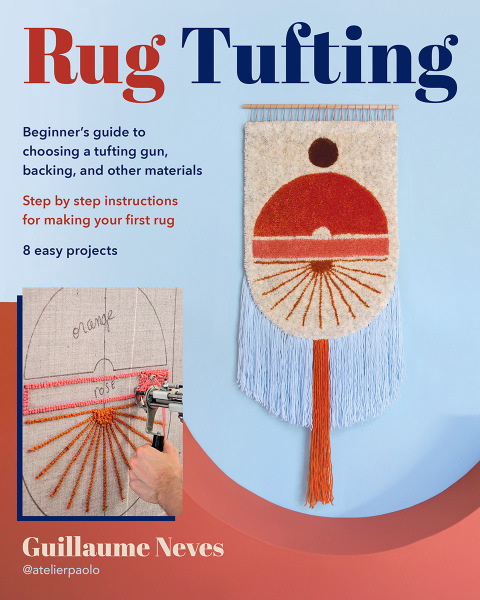 Rug Tufting - FULL INSTANT DOWNLOAD | PDF DOCX EPUB