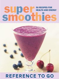 Cover image: Super Smoothies 9780811832847