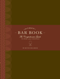 Imagen de portada: The Ultimate Bar Book 9780811843515