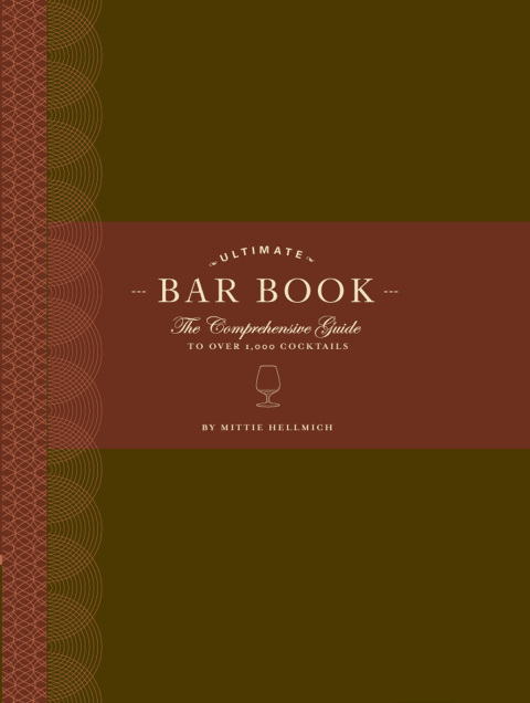 The Ultimate Bar Book: The Comprehensive Guide to Over 1,000 Cocktails - FULL INSTANT DOWNLOAD | PDF DOCX EPUB