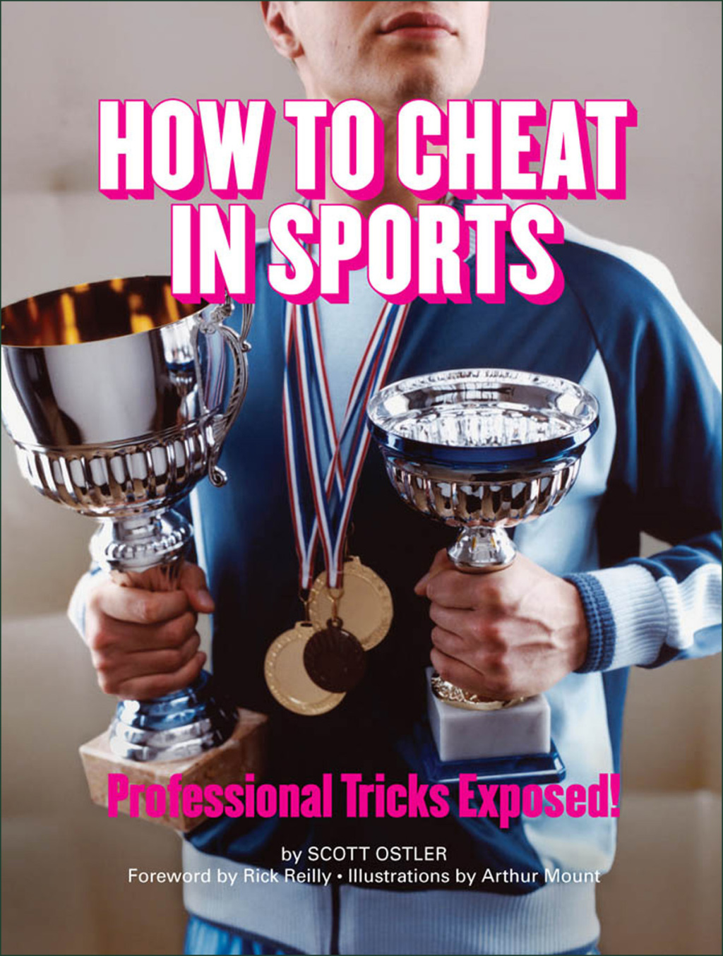 How to Cheat in Sports Professional Tricks Exposed!