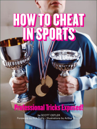 Imagen de portada: How to Cheat in Sports 9780811858533
