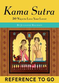 Cover image: Kama Sutra: Reference to Go 9780811838450