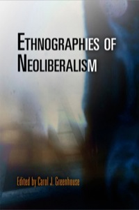 Omslagafbeelding: Ethnographies of Neoliberalism 9780812222326