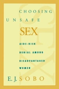 Omslagafbeelding: Choosing Unsafe Sex 9780812215533
