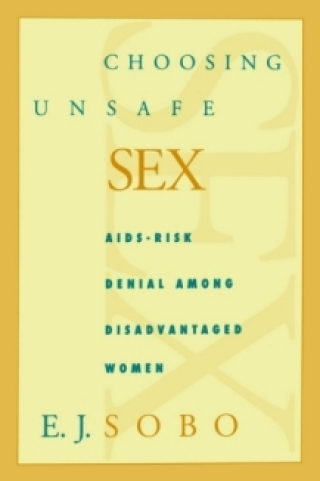 Cover image: Choosing Unsafe Sex 9780812215533