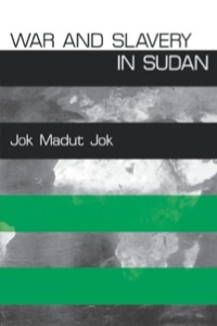 Cover image: War and Slavery in Sudan 9780812217629