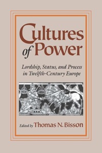 Omslagafbeelding: Cultures of Power 9780812215557