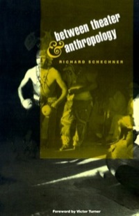 Cover image: Between Theater and Anthropology 9780812212259