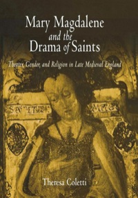 表紙画像: Mary Magdalene and the Drama of Saints 9780812238006
