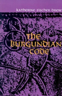 صورة الغلاف: The Burgundian Code 9780812210354
