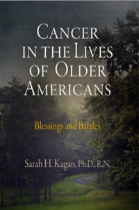 Cover image: Cancer in the Lives of Older Americans 9780812241433