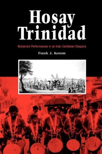 Cover image: Hosay Trinidad 9780812218251