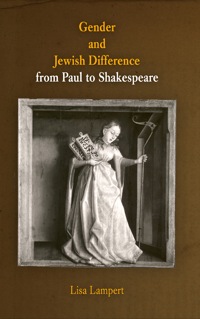 Imagen de portada: Gender and Jewish Difference from Paul to Shakespeare 9780812237757