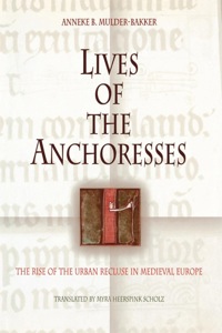 Omslagafbeelding: Lives of the Anchoresses 9780812238525
