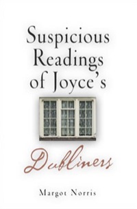 Cover image: Suspicious Readings of Joyce's "Dubliners" 9780812237399