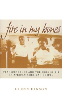 Cover image: Fire in My Bones 9780812217179