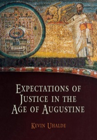 Omslagafbeelding: Expectations of Justice in the Age of Augustine 9780812239874
