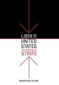 Cover image: Libya and the United States, Two Centuries of Strife 9780812236729