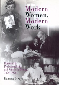 Omslagafbeelding: Modern Women, Modern Work 9780812237436
