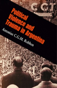 Imagen de portada: Political Violence and Trauma in Argentina 9780812220063
