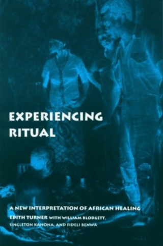 Cover image: Experiencing Ritual 9780812213669